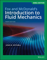 Fox And Mcdonald'S Introduction To Fluid Mechanics Av Robert W. (Purdue University) Fox, Alan T. (Purdue University) Mcdonald, John W. (The Unive