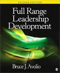 Avolio Bruce J. Full Range Leadership Development