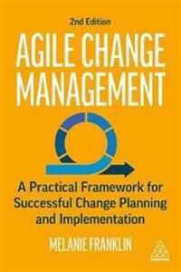 Agile Change Management Av Melanie Franklin