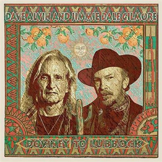 Dave Alvin & Jimmie Dale Gilmore Downey To Lubbock 2lp Vinyl