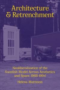 Mattsson, Helena Architecture and Retrenchment (1350148229)