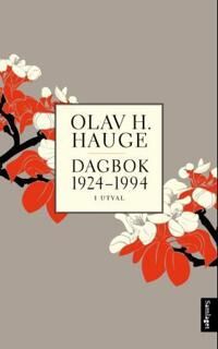 Dagbok 1924-1994 Av Olav H. Hauge