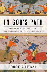 Hoyland Robert G. In God's Path