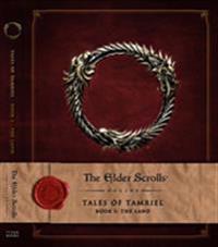 The Elder Scrolls Online: Tales Of Tamriel, Book I: The Land Av Bethesda Softworks