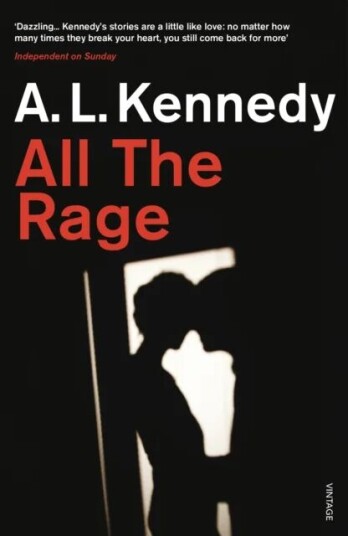 All The Rage Av A.L. Kennedy