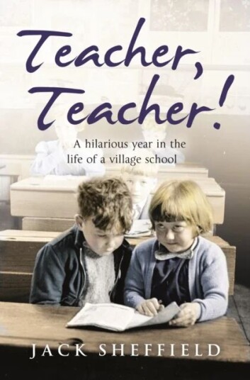 Teacher, Teacher! Av Jack Sheffield Teacher, Teacher! Av Jack Sheffield