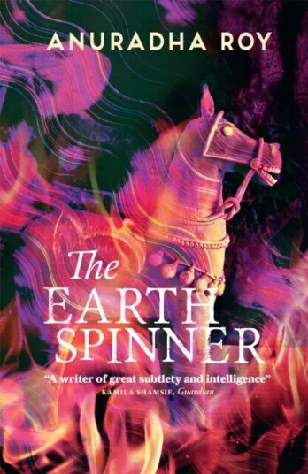 The Earthspinner Av Anuradha Roy