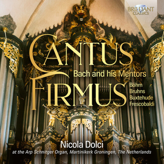 Nicola Dolci Cantus Firmus Bach and his Mentors CD