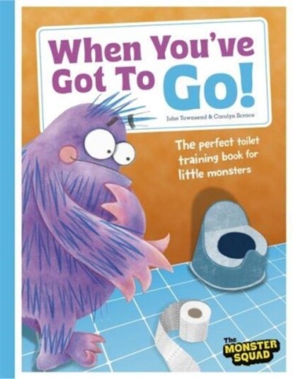 When You've Got To Go! (Monster Manners) When You've Got To Go! (Monster Manners)
