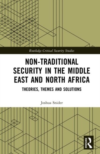 Non Traditional Security in the Middle East and North Africa Non Traditional Security in the Middle East and North Africa