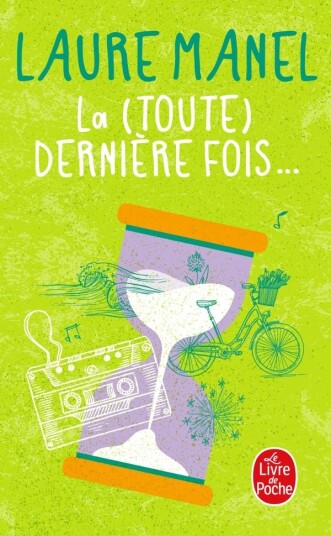 La toute derniére fois La toute derniére fois