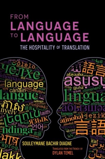 From Language to Language  The Hospitality of Translation