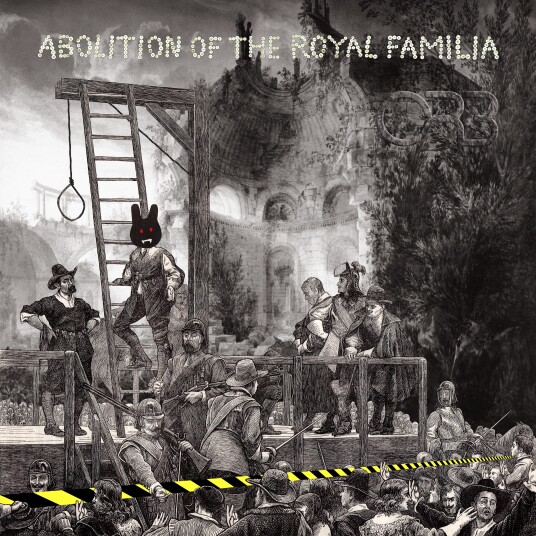 The Orb Abolition Of The Royal Familia CD The Orb Abolition Of The Royal Familia CD
