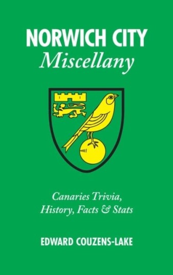 Norwich City Miscellany Norwich City Miscellany
