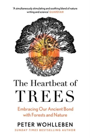 The Heartbeat Of Trees Av Peter Wohlleben