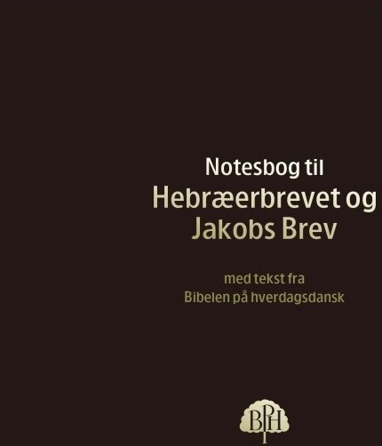 Bibelhefte 11   Hebreerbrevet Og Jakobs Brev