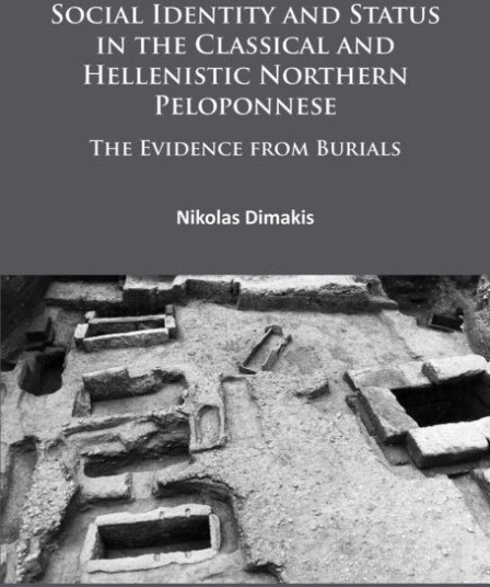Social Identity and Status in the Classical and Hellenistic Northern Peloponnese