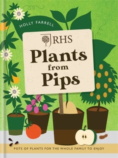 Rhs Plants From Pips Av Holly Farrell