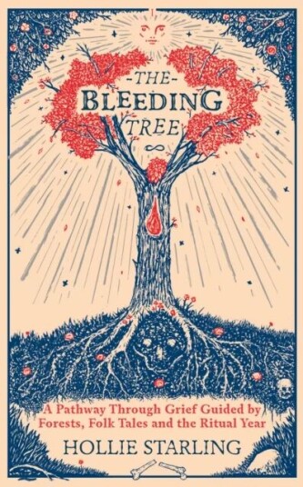 The Bleeding Tree Av Hollie Starling