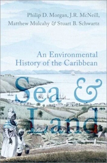 Sea And Land Av Philip D. (Harry C. Black Professor Of History Harry C. Black Professor Of History The Johns Hopkins University) Morgan, John R. (Univ