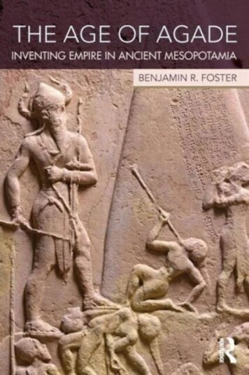 The Age Of Agade Av Benjamin R. Foster