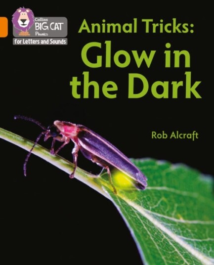 Animal Tricks: Glow In The Dark Av Rob Alcraft