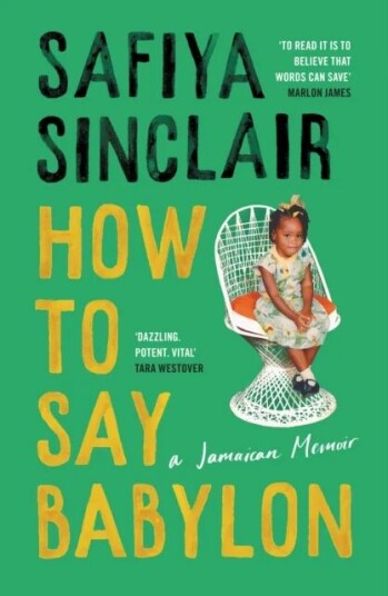 How To Say Babylon Av Safiya Sinclair