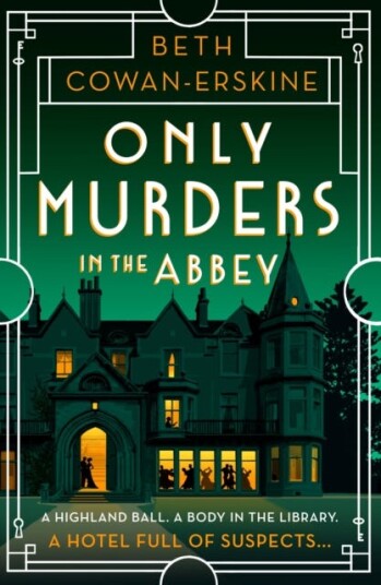 Only Murders in the Abbey An absolutely gripping and witty Golden Age cozy murder mystery Only Murders in the Abbey An absolutely gripping and witty Golden Age cozy murder mystery