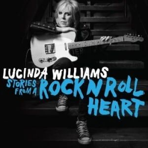 Williams Lucinda  Stories from a Rock N Roll Heart CD