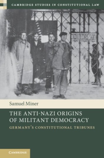 The Anti Nazi Origins of Militant Democracy