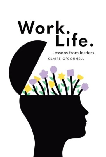 Work. Life. Av Claire O'Connell