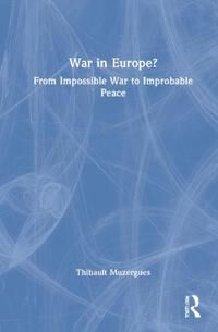 Muzergues Thibault War in Europe?