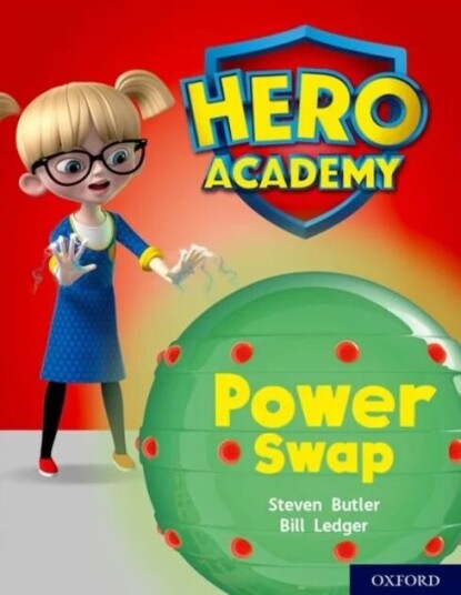 Hero Academy: Oxford Level 8, Purple Book Band: Power Swap Av Steven Butler Hero Academy: Oxford Level 8, Purple Book Band: Power Swap Av Steven Butler