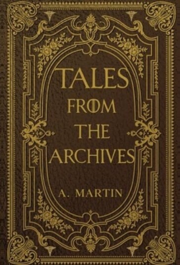 Tales from the Archives Tales from the Archives
