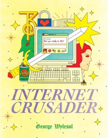 Internet Crusader Av George Wylesol