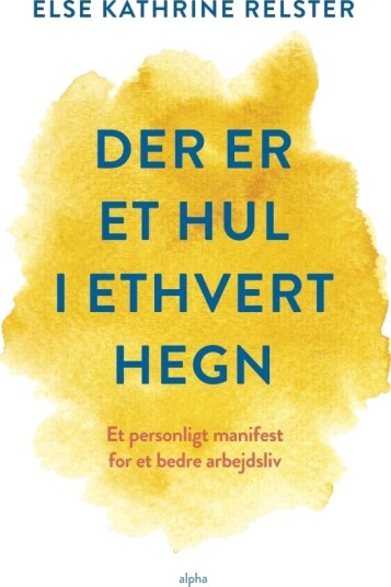 Der er et hul i ethvert hegn