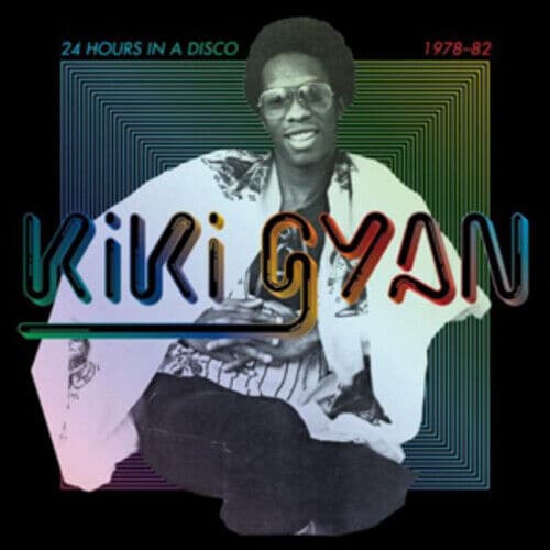 MediaTronixs Kiki Gyan : 24 Hours in a Disco: 1978-82 CD (2012) Pre-Owned