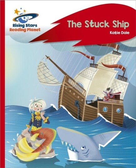 Reading Planet The Stuck Ship Red C: Rocket Phonics