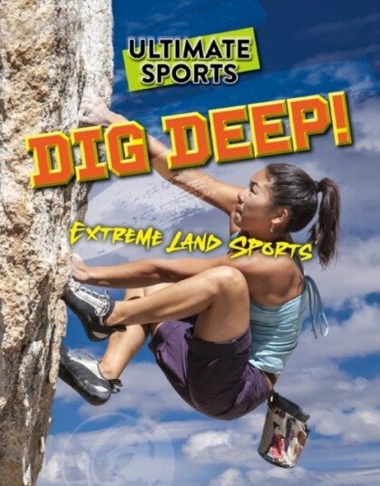 Dig Deep! Dig Deep!