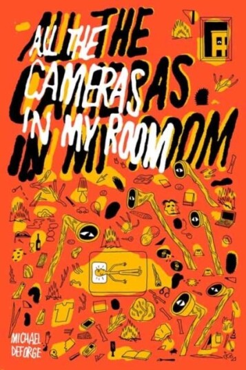 All the Cameras in My Room All the Cameras in My Room