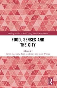 Food, Senses And The City
