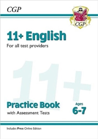 New 11+ English Practice Book & Assessment Tests Ages 67 (for all test providers) New 11+ English Practice Book & Assessment Tests Ages 67 (for all test providers)