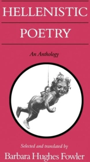 Hellenistic Poetry An Anthology Hellenistic Poetry An Anthology
