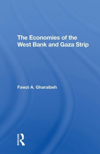 The Economies Of The West Bank And Gaza Strip