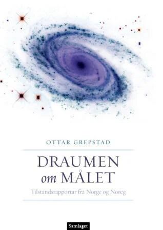 Draumen Om Målet Av Ottar Grepstad