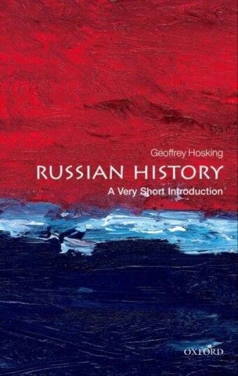 Russian History: A Very Short Introduction Av Geoffrey (Emeritus Professor Of Russian History University College London) Hosking