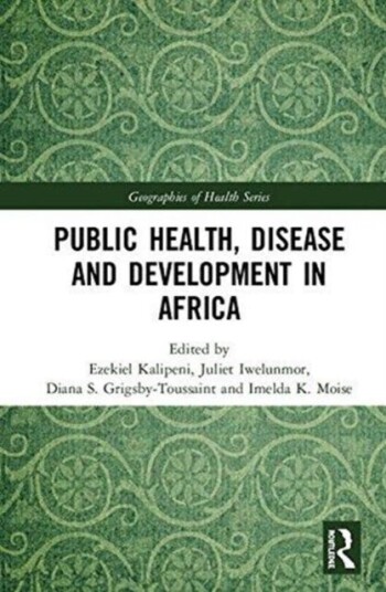 Public Health, Disease And Development In Africa