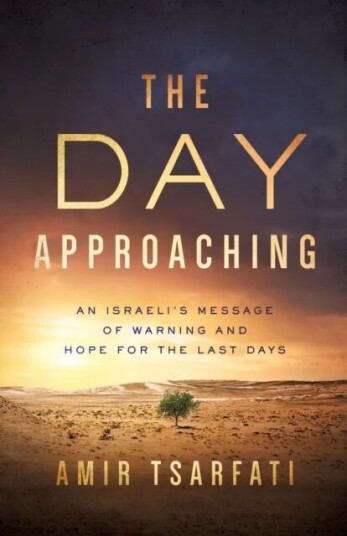 The Day Approaching Av Amir Tsarfati