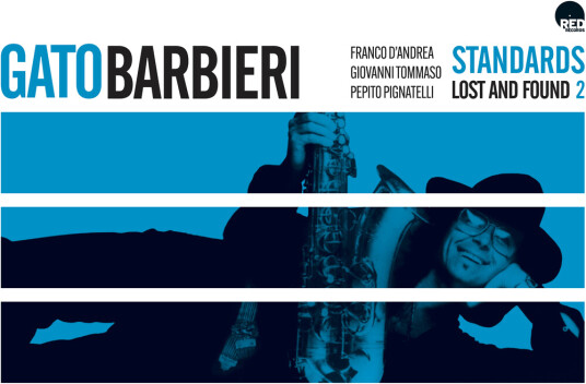 Gato Barbieri Standards: Lost And Found 2 CD