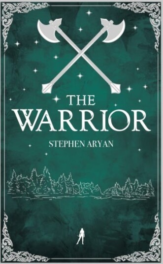 The Warrior Av Stephen Aryan
